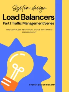 Load Balancers: System Design Interview Roadmap