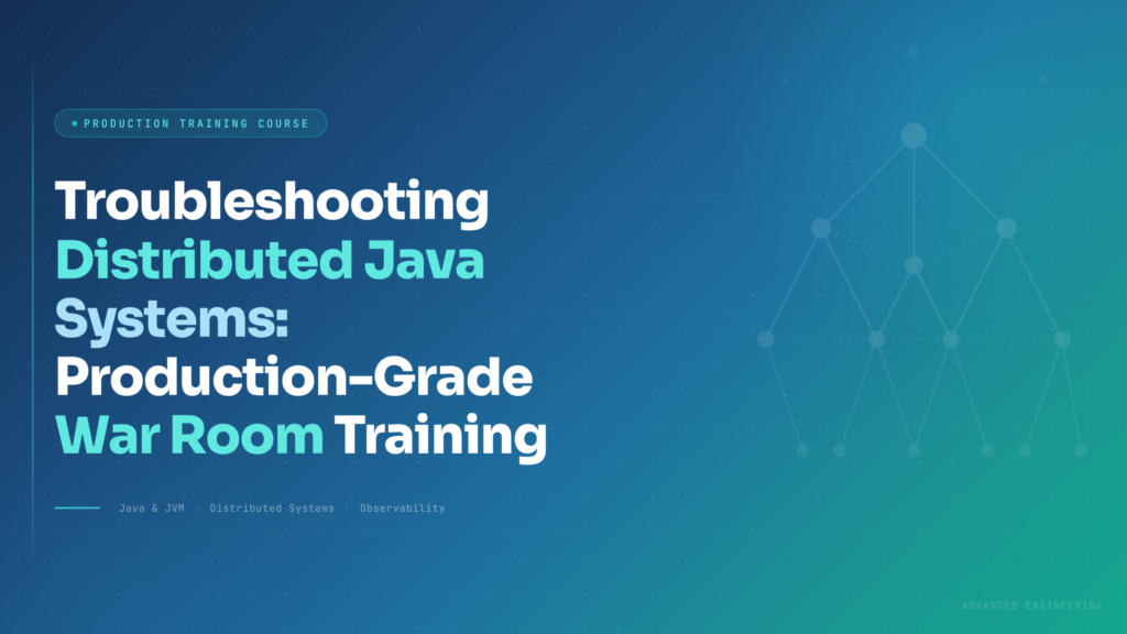 Educational content image for Troubleshooting Distributed Java Systems: Production-Grade War Room Training